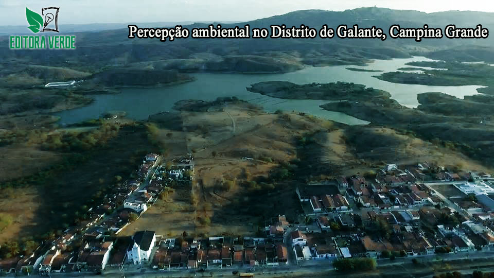 Percepção ambiental dos moradores sobre a utilização das águas do Açude no Distrito de Galante, Campina Grande, Paraíba